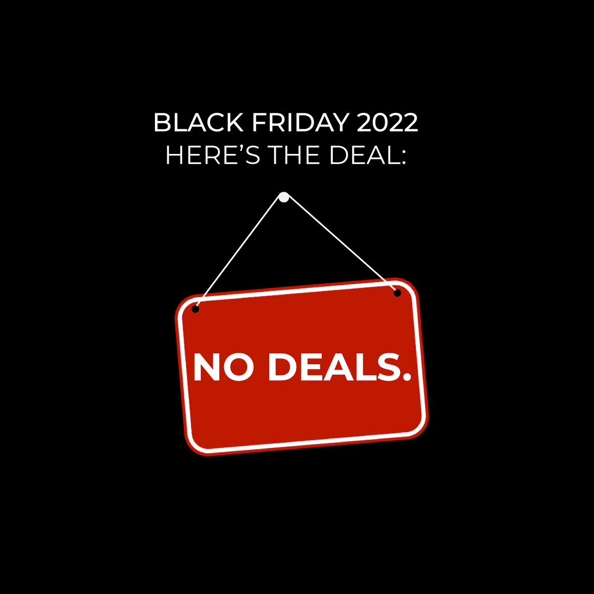 The Black Friday sale that won't happen
